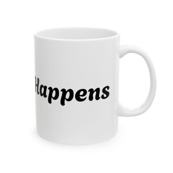 Forest Gump Inspired Ceramic Mug, 'Sip Happens' Coffee Cup - Image 4