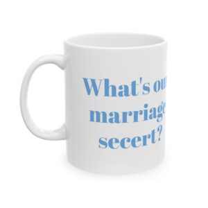 Funny Ceramic Mug: Perfect Gift for Coffee Lovers,  Gift for Him/Her