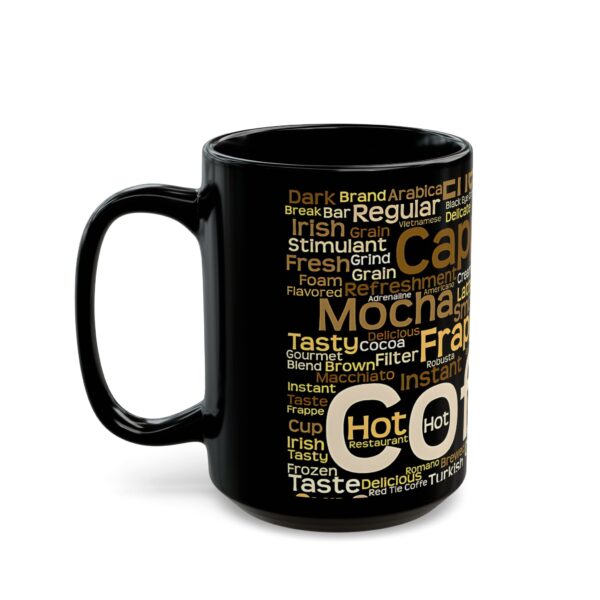 Coffee Lover's Black Mug | Great for Gifts, Home Decor, Office - Image 7
